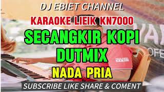 SECANGKIR KOPI DUTMIX  KARAOKE DANGDUT LIRIK KN7000  NADA PRIA [upl. by Tilagram570]