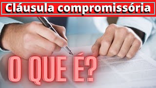 O QUE É CLÁUSULA COMPROMISSÓRIA MOMENTO ARBITRAGEM [upl. by Strain]