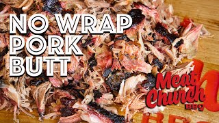 No Wrap Pork Butt  Pulled Pork [upl. by Roddy16]