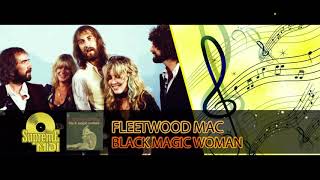 Fleetwood Mac  BLACK MAGIC WOMAN FULL MIDI REMAKE  quotin the style ofquot [upl. by Dlorag861]