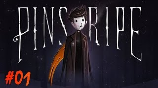 Pinstripe Walkthrough Gameplay Part 1 [upl. by Mathur]