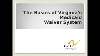 Transition Series The Basics of Virginias Medicaid Waiver System [upl. by Seamus]