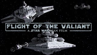 Flight of the Valiant  A Star Wars Remnant Fan Film [upl. by Vizza]