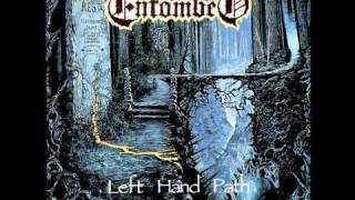 Entombed  Left Hand Path [upl. by Hgielrahc]