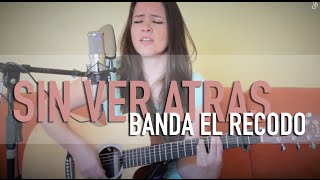 Sin ver atrás  Banda El Recodo  COVER  GrissRom [upl. by Tatianas]