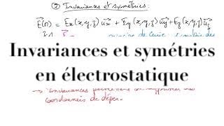 Cours délectromagnétisme  EM114  champ électrostatique  Etude des invariances et symétries [upl. by Gaye]