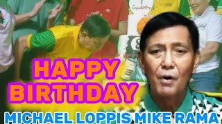 70years na MAYOR MICHAEL LOPPIS MIKE RAMA KAHARAWAN [upl. by Lebiram]