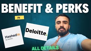 BENEFITS amp PERKS with Amount  How To use all Benefits  Deloitte Benefits  HashedIn benefits [upl. by Llenet162]