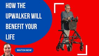 UPWALKER ROLLATOR  The Best Mobikity Aid You Will Ever Own [upl. by Florinda106]