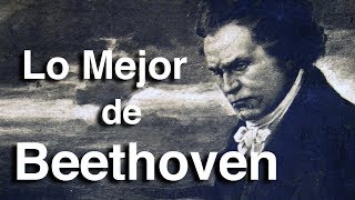 Lo Mejor de Beethoven  Octubre Clásico  Las Obras más Importantes y Famosas de la Música Clásica [upl. by Nivram335]