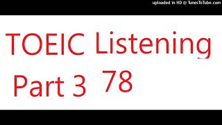 TOEIC LISTENING PART 3 WHERE CONTEXT [upl. by Nylsirhc]