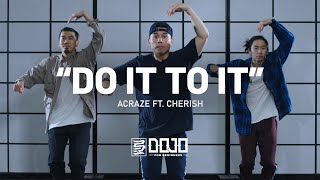 ACRAZE ft Cherish quotDo It To Itquot Choreography By Charles Nguyen [upl. by Vassili]