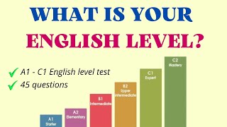 What is your English level – English Level Test – Grammar amp Listening [upl. by Bernat]