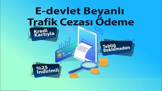 EDEVLET ÜZERİNDEN TRAFİK CEZASI GÖRÜNTÜLEME VE BEYANLI TRAFİK CEZASI ÖDEME NASIL YAPILIR212024 [upl. by Cann682]