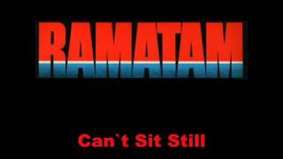 Ramatam  Cant Sit Still [upl. by Hahnert]