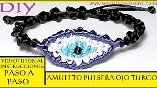 COMO HACER UNA PULSERA CON OJO TURCO DE MACRAME AMULETO CONTRA EL MAL DE OJO TUTORIAL DIY [upl. by Necila]