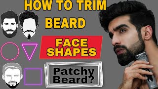 SET BEARD as per FACE SHAPEPATCHY BEARD STYLESहिन्दी BEARD STYLES MEN How to Trim beard [upl. by Lesig661]