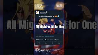 All Might vs All for One🔥🥵😭  myheroacademiabokunoheroacademiadekumhaallmightanimeeditviral [upl. by Nirret]