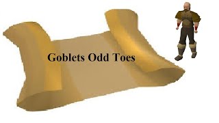 OSRS Clue  Goblets Odd Toes  Scroll Answer  Quick [upl. by Ellehcer]