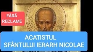 ACATISTUL SFÂNTULUI IERARH NICOLAE ARHIEPISCOPUL MIRELOR LICHEI 6 DECEMBRIE [upl. by Aznecniv388]