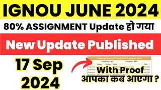 IGNOU June 2024 Assignment New Update Published आपका कब आएगा ignou result update 2024 17 Sep 2024 [upl. by Sabra]