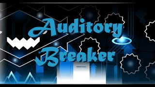 BAD SONIC WAVE Auditory Breaker 100 Extreme Demon  Geometry Dash [upl. by Malena]