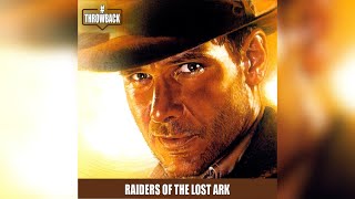 Throwback 48  RAIDERS OF THE LOST ARK  CríticaReview [upl. by Edva]