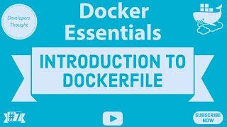 Introduction to Dockerfile  Docker Essentials  7 [upl. by O'Rourke]