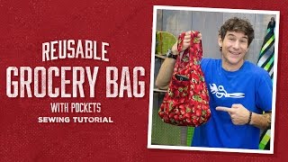 Learn to Make a Reusable Fabric Grocery Bag [upl. by Engleman245]