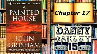 Lets Read A Painted House by John Grisham Chapter 17 [upl. by Carlock]