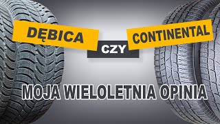 DĘBICA CZY CONTINENTAL  MOJA PRYWATNA OPINIA [upl. by Adel]