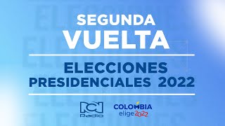 Elecciones presidenciales 2022 Colombia  segunda vuelta EN VIVO [upl. by Gine]