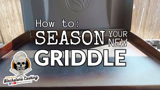 How to Reseason your Blackstone  Blackstone Griddles [upl. by Anaya]