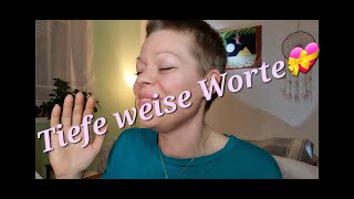 Tiefe weise Worte 42 [upl. by Marrilee]