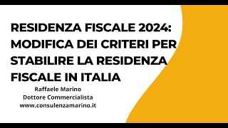 Residenza fiscale 2024 [upl. by Basia]