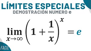 Demostración Limites Especiales  El número e Euler Limites [upl. by Rotsen413]