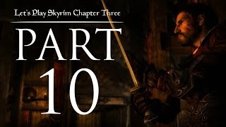 Lets Play Skyrim Chapter Three  10  Like A Dragonborn Scorned [upl. by Nimar]