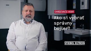 Ako si vybrať správny bojler  STIEBEL ELTRON [upl. by Rovner]