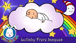 Frere Jacques  Get Your Baby to Sleep [upl. by Fritzie]