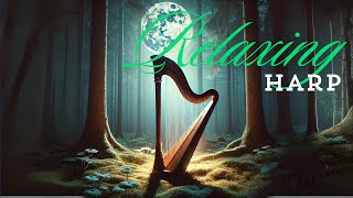 Relaxing Harp Melody for calm and stress relief [upl. by Euqinor]