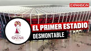 Así es el PRIMER ESTADIO DESMONTABLE que tendrá QATAR 2022  ÚLTIMAS NOTICIAS [upl. by Nitz]