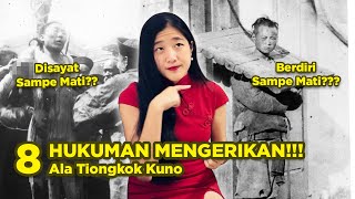 SADIS 8 Hukuman Mengerikan dari China Kuno ini Bikin Merinding [upl. by Ivett]