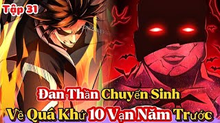 Tuyệt Thế Đan Thần Tập 31  Tuyệt Thế Đan Thần Chapter 148  152  Review Truyện Mới [upl. by Towroy337]