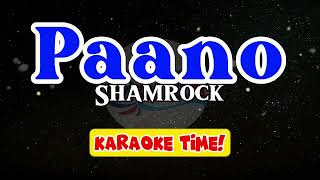 Paano  Shamrock  karaoke version [upl. by Ardnosac]