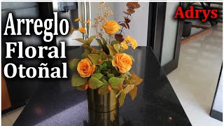 🍂Arreglo Floral de Otoño Fácil y Elegante🍂 [upl. by Carpio]