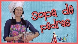 Sopa de Pedras  Varal de Histórias [upl. by Elleirda]