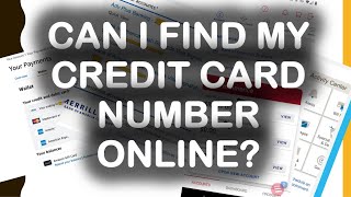 Can I find my credit card number online [upl. by Geraldina]