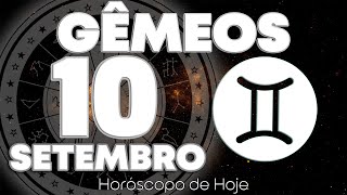 😨PREPARESE PARA A SURPRESA DA SUA VIDA❗️😱 Gêmeos ♊ Horóscopo do dia de hoje 10 de setembro 2024 🔮 [upl. by Ulrich]