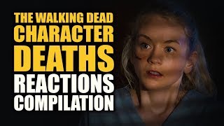 The Walking Dead  Character Deaths Reactions Compilation [upl. by Ahsenrat]