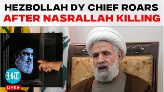 LIVE  Hezbollah Deputy Chief Naim Qassem Makes First Address After Nasrallahs Killing  Israel [upl. by Ahsaet]